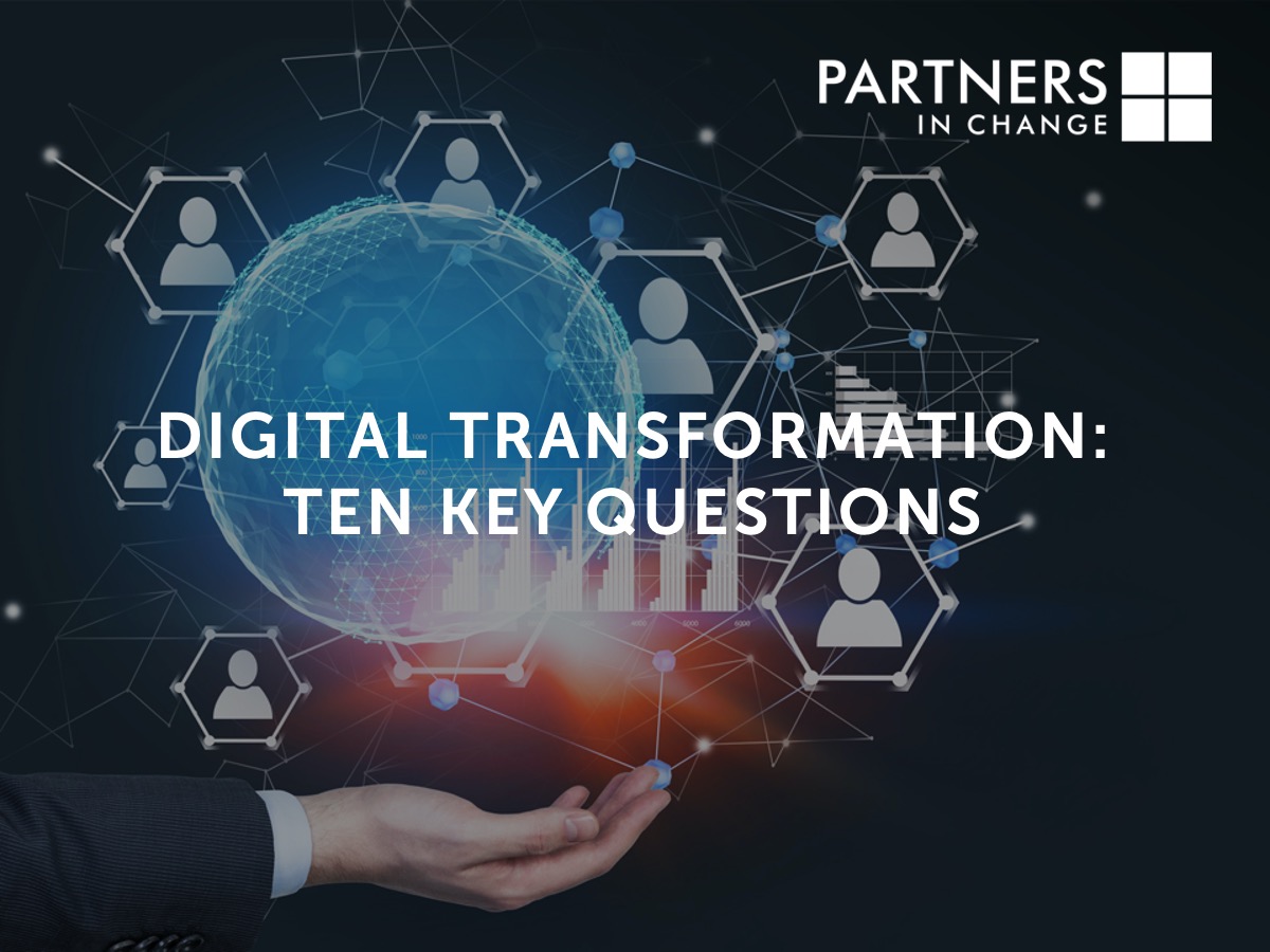 Ten key questions to help drive digital transformation success